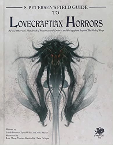 Chaosium Inc. Call Of Cthulhu RPG: S.Petersen's Field Guide To Lovecraftian Horrors